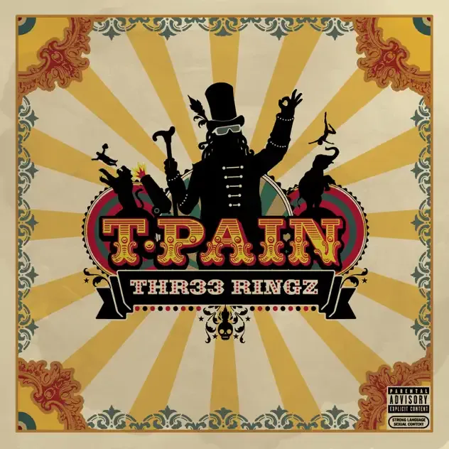 T Pain – Three Ringz (Thr33 Ringz) [Expanded Edition]