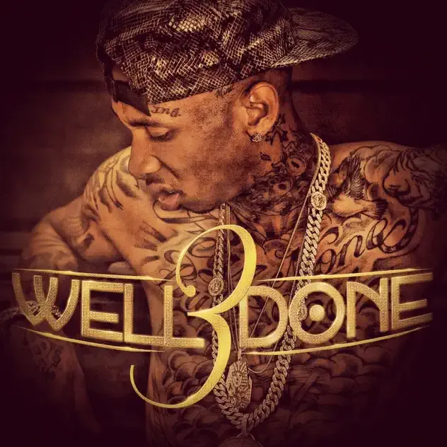 Tyga – Well Done 3 EP