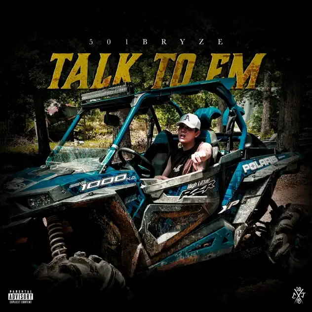 501Bryze – Talk to Em