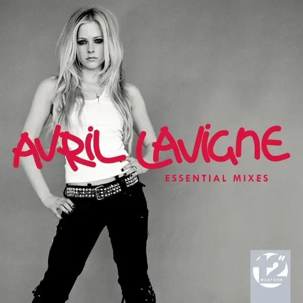 Avril Lavigne – 12 Masters The Essential Mixes Avril Lavigne – 12 Masters The Essential Mixes