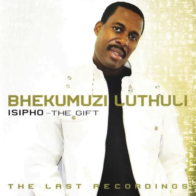 Bhekumuzi Luthuli – Isipho (The Gift)