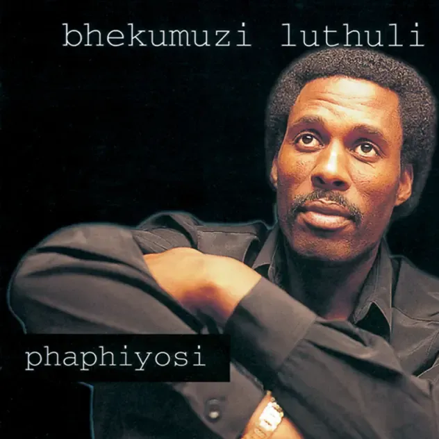 Bhekumuzi Luthuli – Phaphiyosi