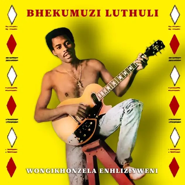 Bhekumuzi Luthuli – Wongikhonzela Enhliziyweni
