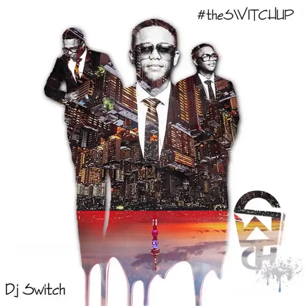DJ Switch – The Switch Up