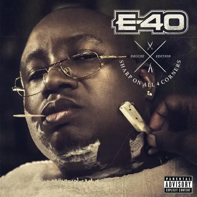 E 40 – Sharp On All 4 Corners (Deluxe Edition)