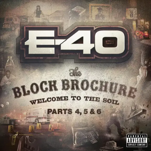 E 40 – The Block Brochure Welcome To the Soil (Parts 4, 5 & 6)
