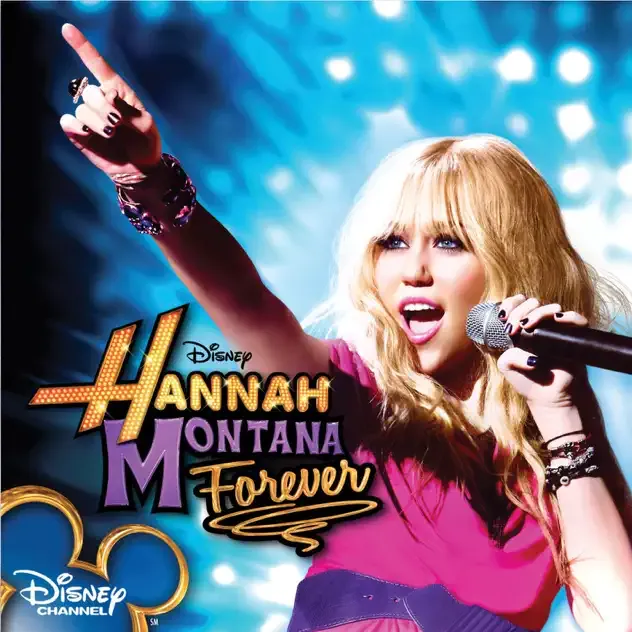 Hannah Montana – Hannah Montana Forever (Soundtrack from the TV Series)