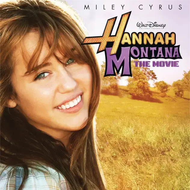 Hannah Montana – Hannah Montana The Movie (Original Motion Picture Soundtrack)