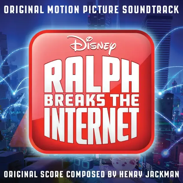 Henry Jackman – Ralph Breaks the Internet (Original Motion Picture Soundtrack) Henry Jackman – Ralph Breaks the Internet (Original Motion Picture Soundtrack)