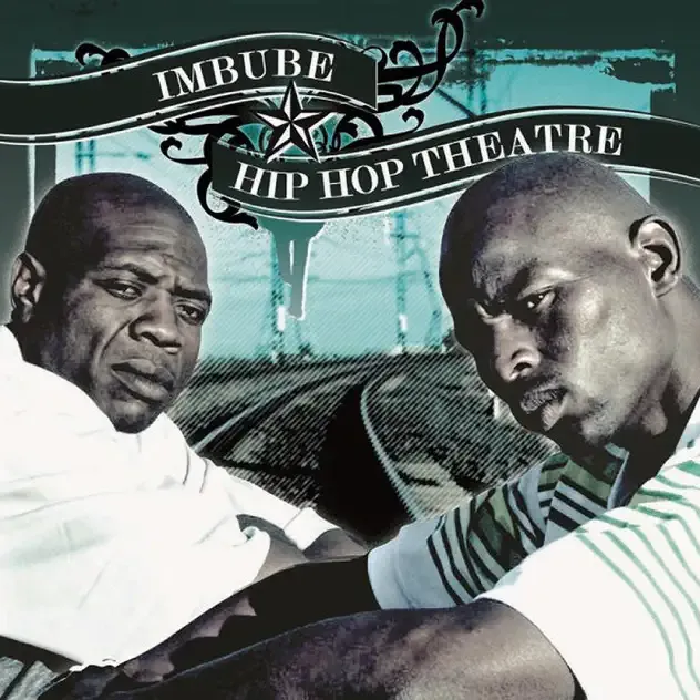 IMBUBE – Hiphop Theatre