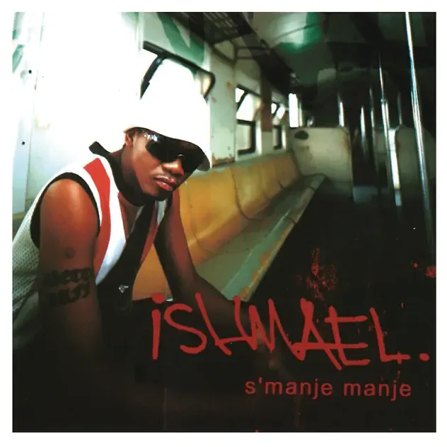 Ishmael – S'manje Manje
