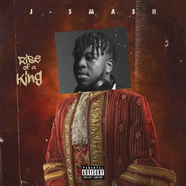 J Smash – Rise of a King