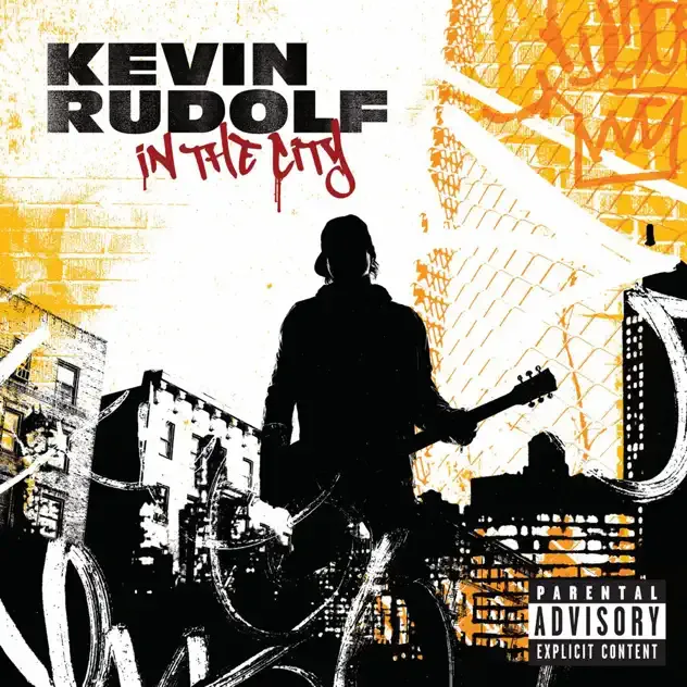 Kevin Rudolf – In the City (Bonus Track Version)