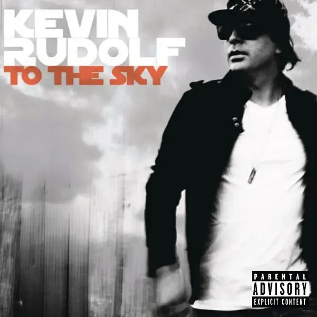 Kevin Rudolf – To the Sky