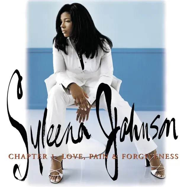 Syleena Johnson – Chapter 1 Love, Pain and Forgiveness