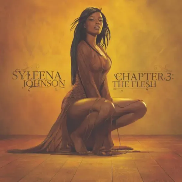 Syleena Johnson – Chapter 3 The Flesh