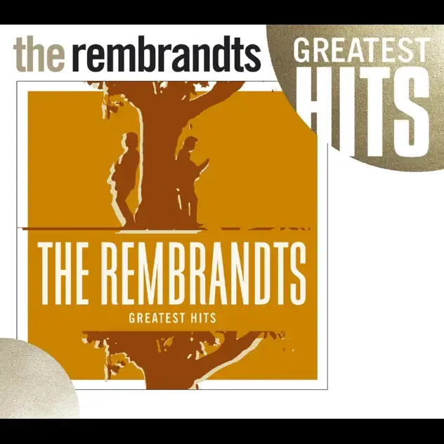 The Rembrandts – The Rembrandts Greatest Hits