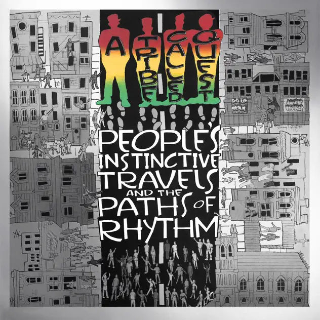 A Tribe Called Quest – People's Instinctive Travels and the Paths of Rhythm (25th Anniversary Edition)