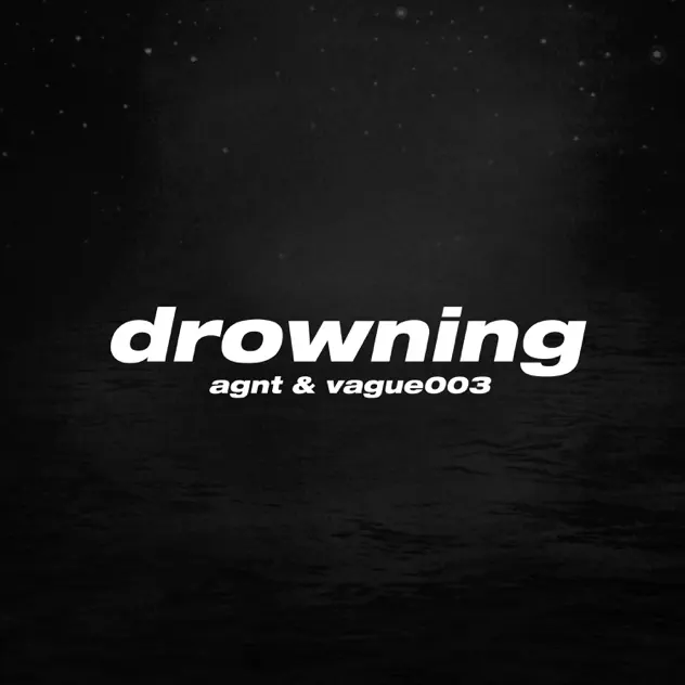 AGNT – Drowning (Agnt Edit) EP