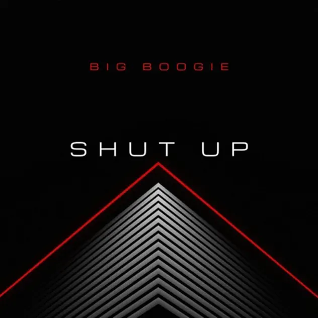 Big Boogie Shut Up