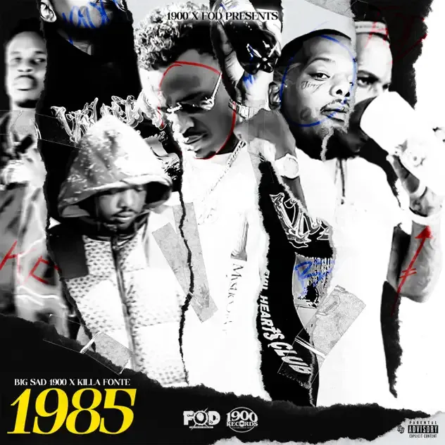 Big Sad 1900 & Killa Fonte – 1985