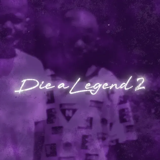Big Sad 1900 – Die A Legend 2 Big Sad 1900 – Die A Legend 2