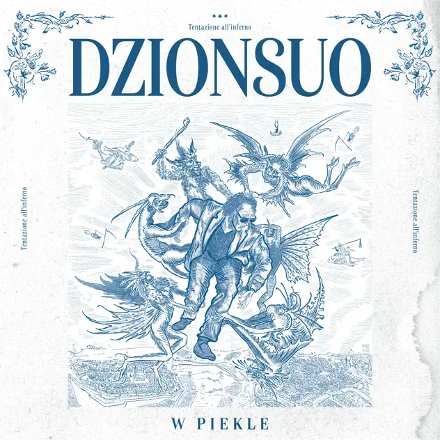 DZIONSUO – DZIONSUO W PIEKLE