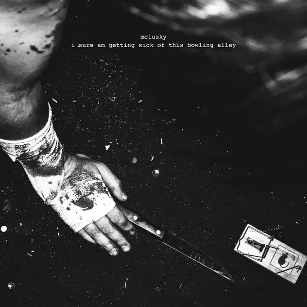 Mclusky – i sure am getting sick of this bowling alley EP
