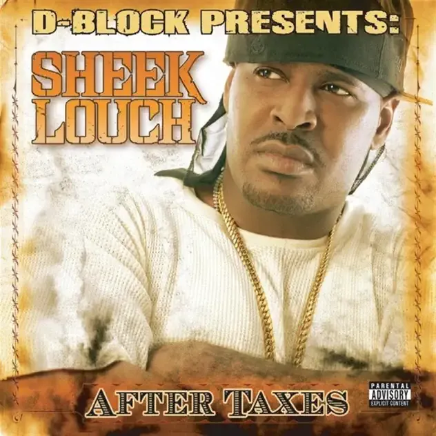 Sheek Louch – After Taxes