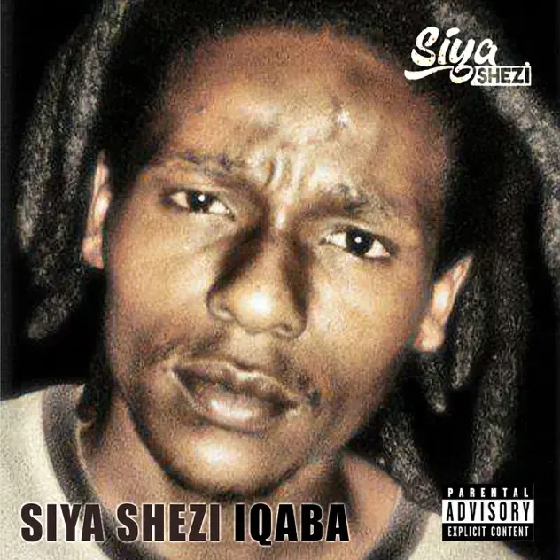 Siya Shezi – Iqaba