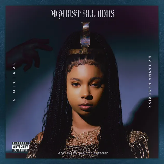Tasha HendrixX – AgainstAllOdds
