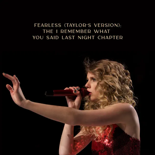 Taylor Swift he I Remember What You Said Last Night Chapter EP