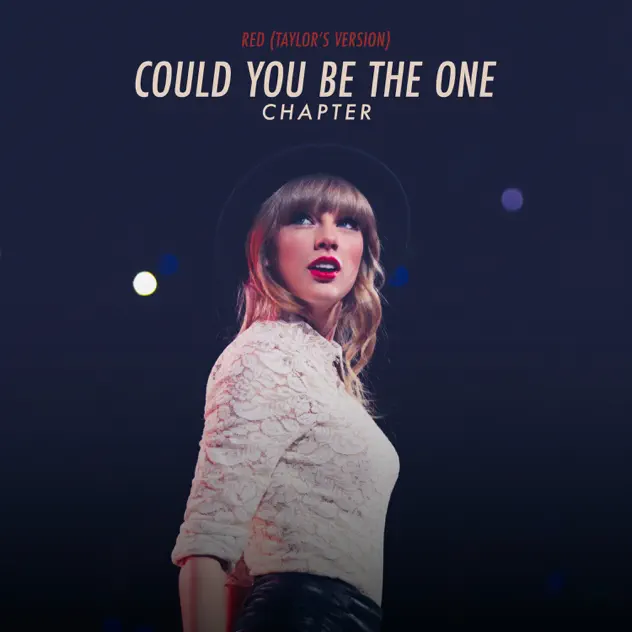 Taylor Swift – Red (Taylor’s Version) Could You Be The One Chapter EP