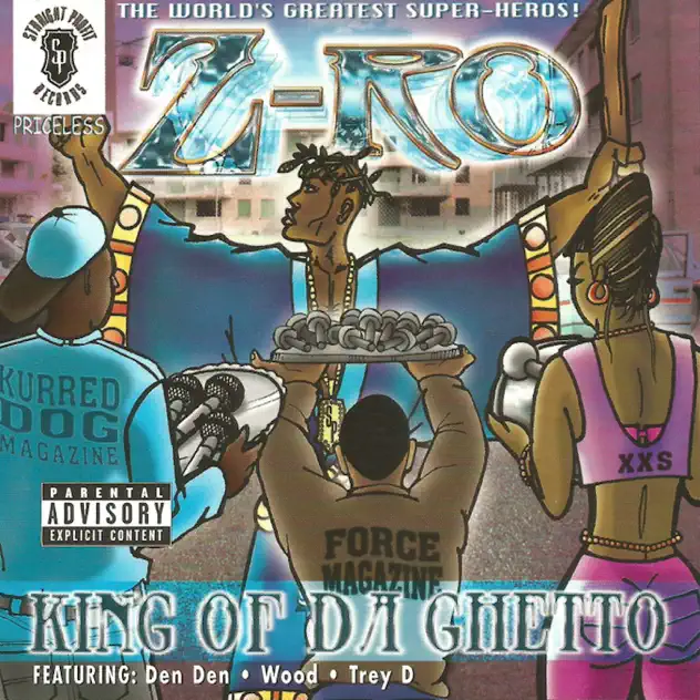 Z Ro – King of Da Ghetto