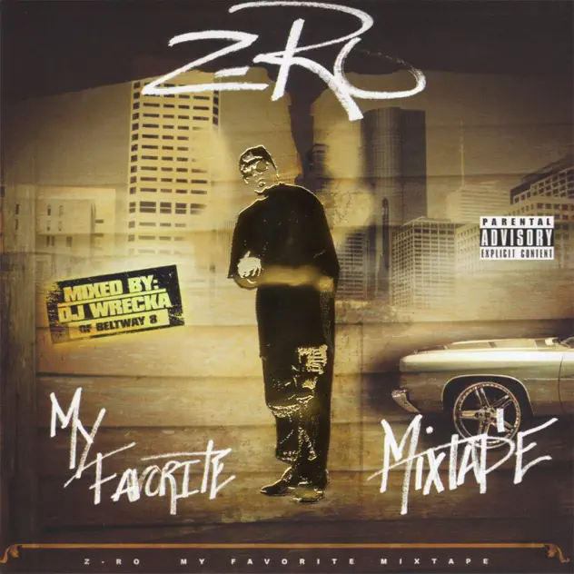 Z Ro – My Favorite Mixtape