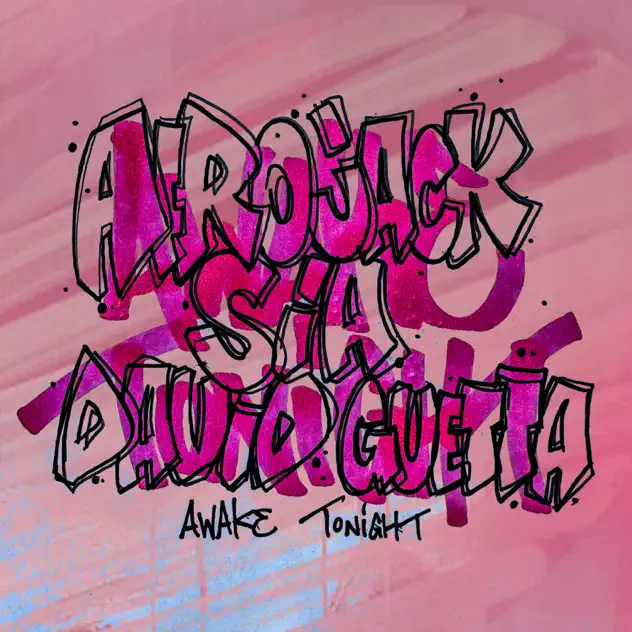 AFROJACK, Sia & David Guetta Awake Tonight