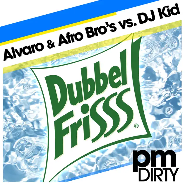 Alvaro & Afro Bros Dubbelfrisss (feat. DJ Kid)