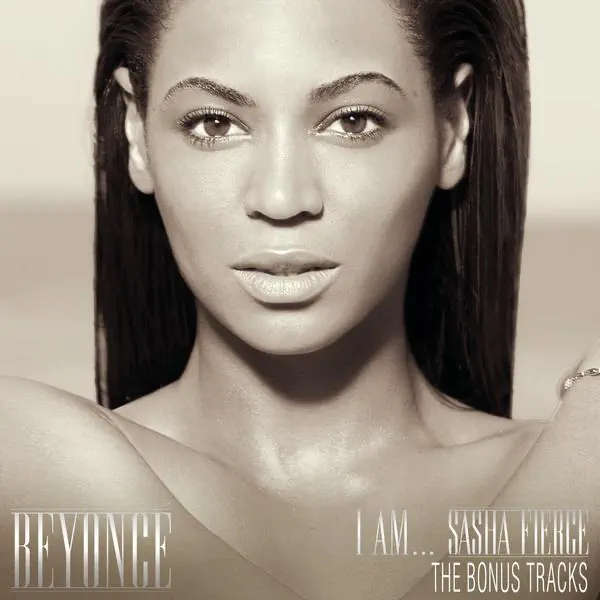 Beyoncé I AM...SASHA FIERCE THE BONUS TRACKS EP