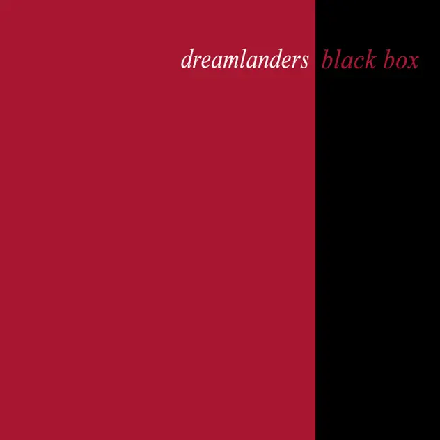 Black Box – Dreamlanders