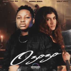 Caltonic SA – Ozozo ft Soma Ziwa & Volt RSA