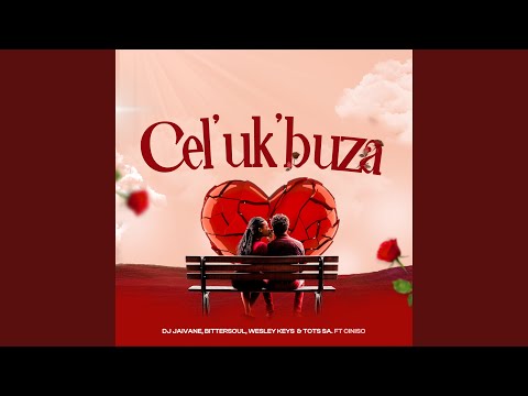 Dj Jaivane x BitterSoul x Wesley Keys x Tots SA Cel' Uk'buza (feat. Ciniso)