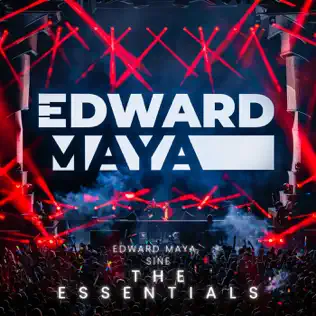 Edward Maya & SINE The Essentials