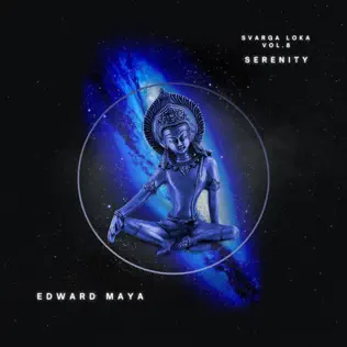Edward Maya Serenity (Svarga Loka Vol 8)