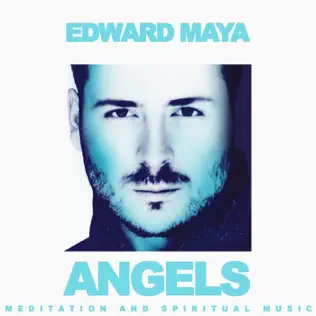 Edward Maya – Angels