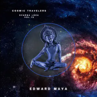 Edward Maya – Svarga Loka, Vol.13 (Cosmic Travelers)