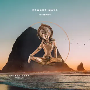 Edward Maya – Svarga Loka Vol.6 (Nymphs)