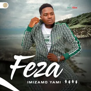 Feza Imizamo Yami