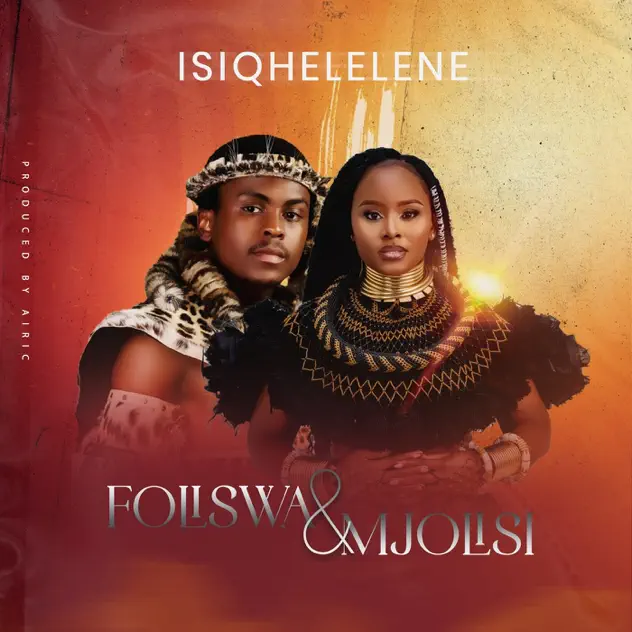 Foliswa, Mjolisi & Airic ISIQHELELENE