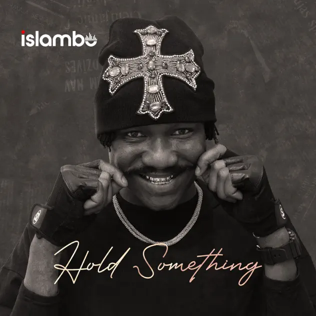 Islambo – HOLD SOMETHING