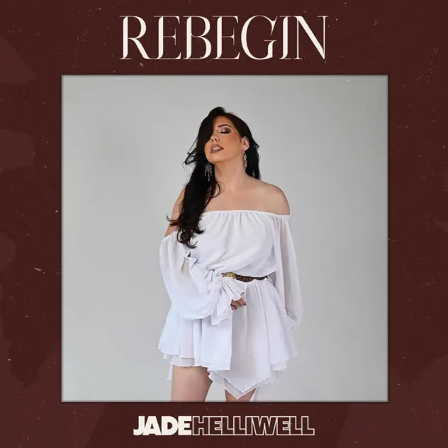 Jade Helliwell – Rebegin